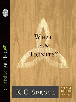 cover image of What Is the Trinity?